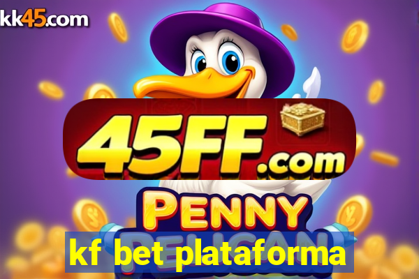 kf bet plataforma